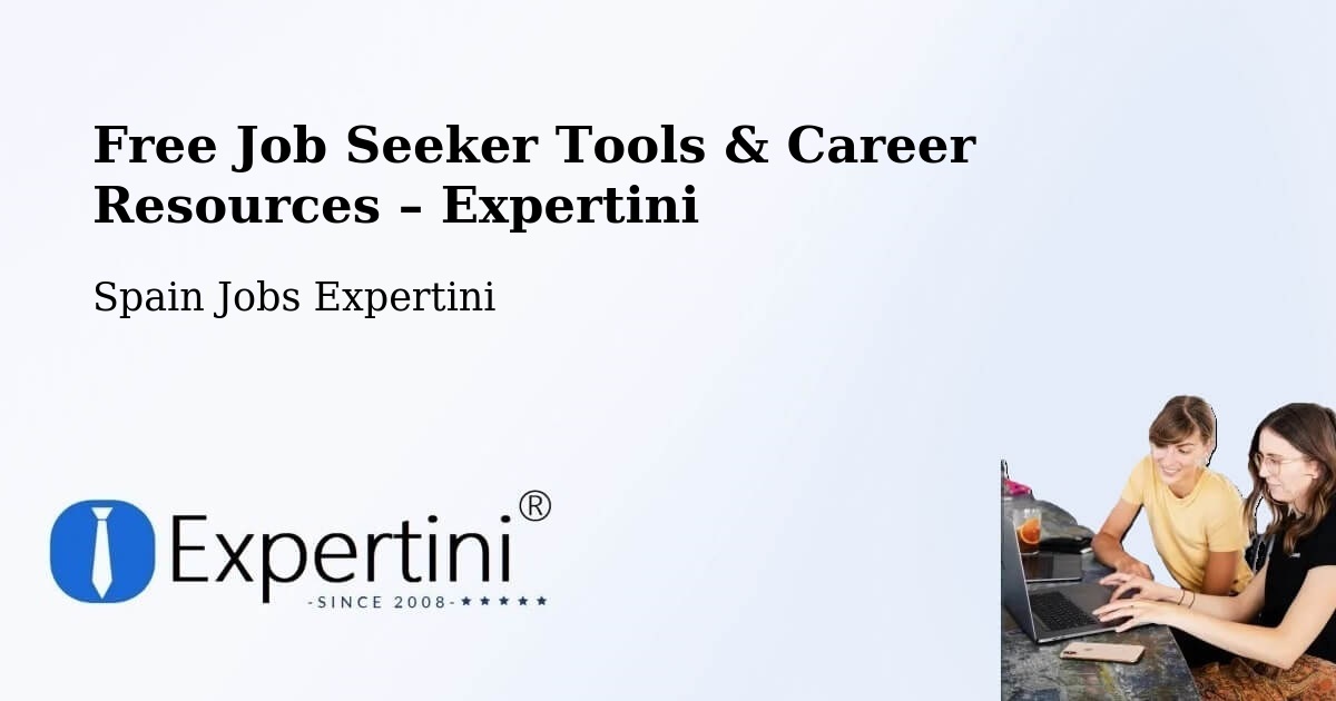 Free Job Seeker Tools & Career Resources – Plan - Plan, Spain Jobs Expertini