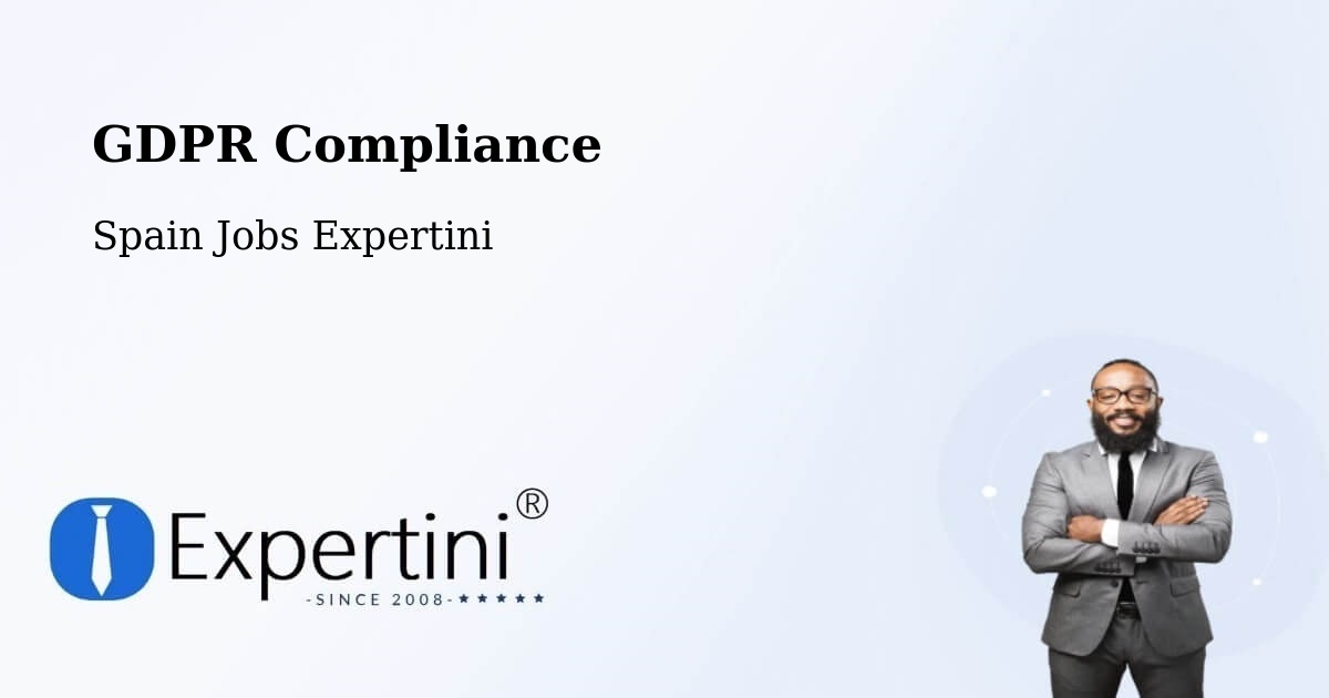 EU GDPR Compliance Statement – Plan - Spain Jobs Expertini