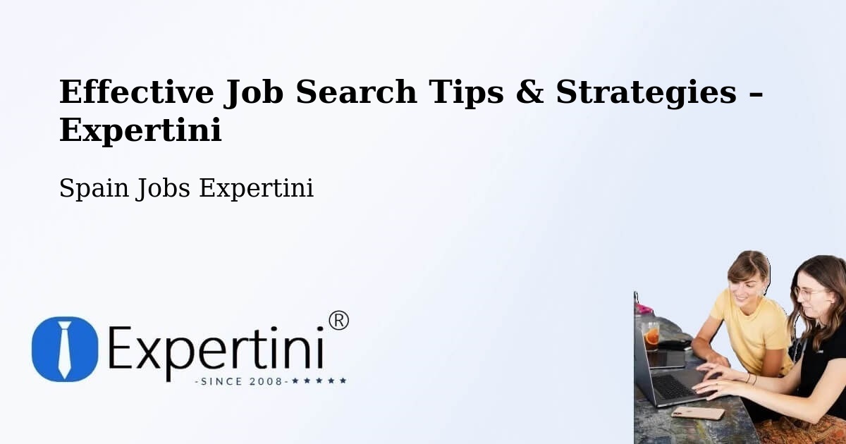 Job Search Tips & Strategies for Job Seekers – Plan - Plan, Spain Jobs Expertini