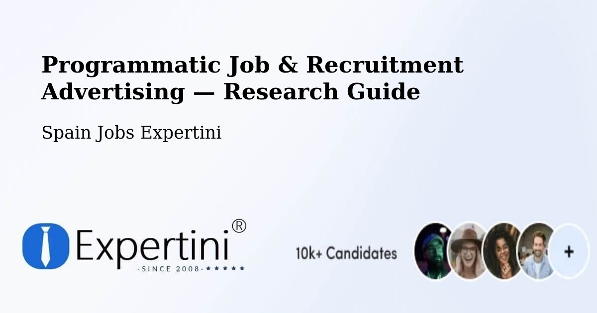 Programmatic Job & Recruitment Advertising — Research Guide – Plan